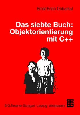 Doberkat |  Das siebte Buch: Objektorientierung mit C++ | Buch |  Sack Fachmedien