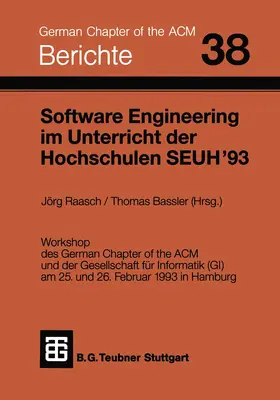 Bassler / Raasch |  Software Engineering im Unterricht der Hochschulen SEUH '93 | Buch |  Sack Fachmedien