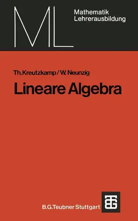 Neunzig / Kreutzkamp |  Lineare Algebra | Buch |  Sack Fachmedien