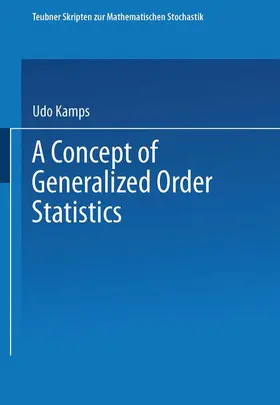  A Concept of Generalized Order Statistics | Buch |  Sack Fachmedien