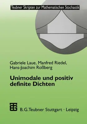 Laue / Rossberg / Riedel |  Unimodale und positiv definite Dichten | Buch |  Sack Fachmedien