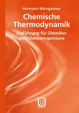 Weingärtner |  Chemische Thermodynamik | Buch |  Sack Fachmedien