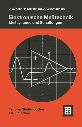 Klein / Glasmachers / Dullenkopf |  Elektronische Meßtechnik | Buch |  Sack Fachmedien