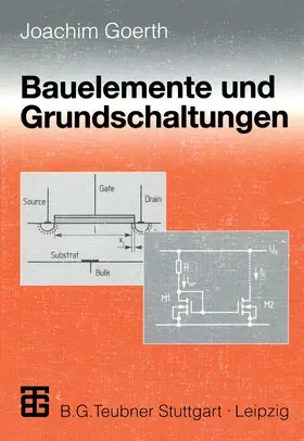 Goerth |  Bauelemente und Grundschaltungen | Buch |  Sack Fachmedien
