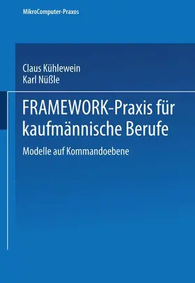Nüßle / Kühlewein |  FRAMEWORK-Praxis für kaufmännische Berufe | Buch |  Sack Fachmedien