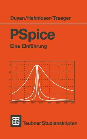 Duyan / Traeger / Hahnloser |  PSpice | Buch |  Sack Fachmedien