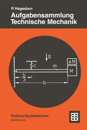 Hagedorn |  Aufgabensammlung Technische Mechanik | Buch |  Sack Fachmedien
