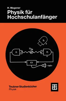 Wegener |  Physik für Hochschulanfänger | Buch |  Sack Fachmedien