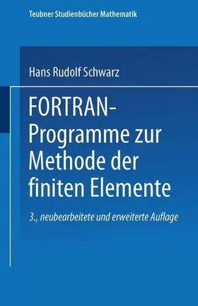  FORTRAN-Programme zur Methode der finiten Elemente | Buch |  Sack Fachmedien