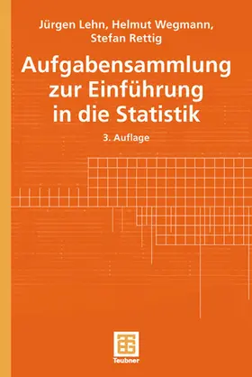 Lehn / Rettig / Wegmann |  Aufgabensammlung zur Einführung in die Statistik | Buch |  Sack Fachmedien