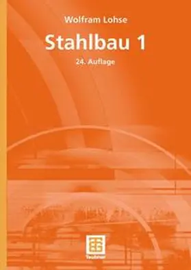 Lohse | Stahlbau 1 | Buch | 978-3-519-25254-2 | sack.de