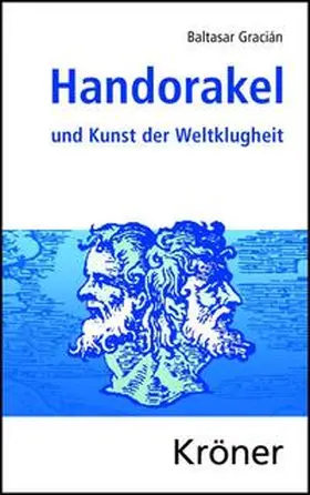 Gracian / Gracián |  Handorakel und Kunst der Weltklugheit | Buch |  Sack Fachmedien