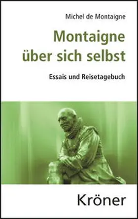 Montaigne / Brossmann |  Montaigne über sich selbst | Buch |  Sack Fachmedien