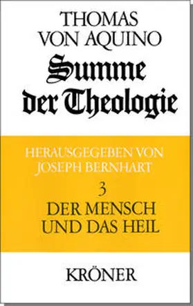 Bernhart |  Summe der Theologie / Der Mensch und das Heil | eBook | Sack Fachmedien
