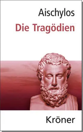 Aischylos / Zimmermann |  Die Tragödien | Buch |  Sack Fachmedien