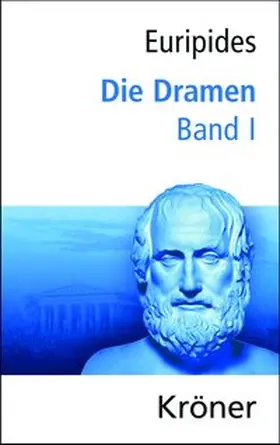 Euripides / Zimmermann |  Euripides, Die Dramen / Die Dramen | Buch |  Sack Fachmedien