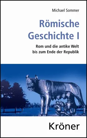 Sommer |  Römische Geschichte / Römische Geschichte I | eBook | Sack Fachmedien