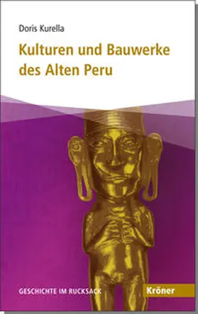 Kurella |  Kulturen und Bauwerke des Alten Peru | Buch |  Sack Fachmedien