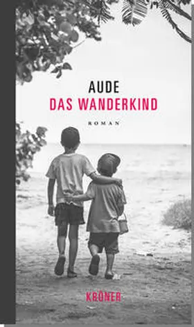 Aude |  Das Wanderkind | Buch |  Sack Fachmedien