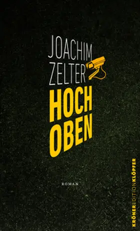 Zelter |  Hoch oben | Buch |  Sack Fachmedien