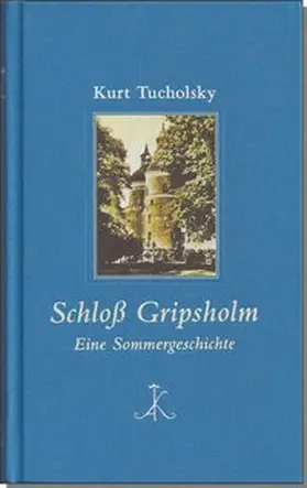 Tucholsky / Bark |  Schloß Gripsholm | Buch |  Sack Fachmedien