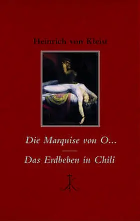 Kleist / Möhrmann |  Die Marquise von O… / Das Erdbeben in Chili | eBook | Sack Fachmedien