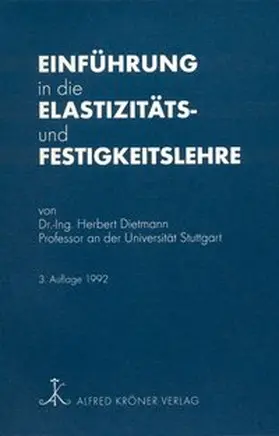 Dietmann |  Einführung in die Elastizitäts- und Festigkeitslehre | Buch |  Sack Fachmedien