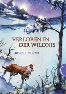Pyron |  Verloren in der Wildnis | Buch |  Sack Fachmedien