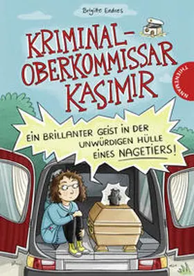 Endres |  Kriminaloberkommissar Kasimir – Ein brillanter Geist in der unwürdigen Hülle eines Nagetiers | Buch |  Sack Fachmedien