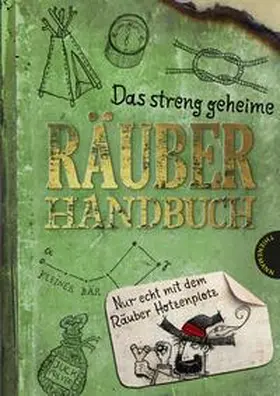 Verg / Preußler / Tripp |  Das streng geheime Räuberhandbuch | Buch |  Sack Fachmedien