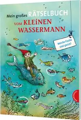 Preußler |  Der kleine Wassermann: Mein großes Rätselbuch vom kleinen Wassermann | Buch |  Sack Fachmedien