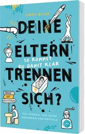 Blaze |  Deine Eltern trennen sich? So kommst du damit klar! | Buch |  Sack Fachmedien
