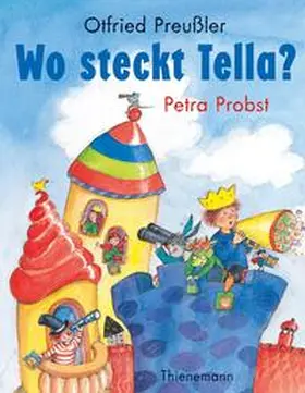 Preußler / Probst |  Wo steckt Tella? | Buch |  Sack Fachmedien