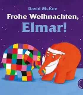 McKee |  Elmar: Frohe Weihnachten, Elmar! | Buch |  Sack Fachmedien