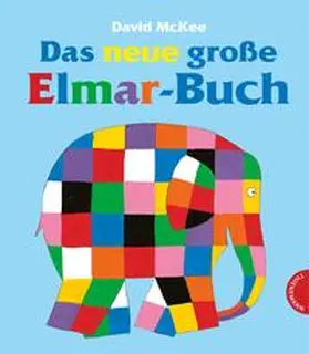 McKee |  Elmar: Das neue große Elmar-Buch | Buch |  Sack Fachmedien