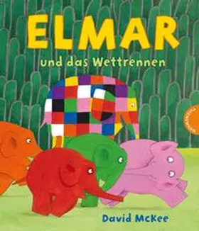 McKee |  Elmar und das Wettrennen | Buch |  Sack Fachmedien