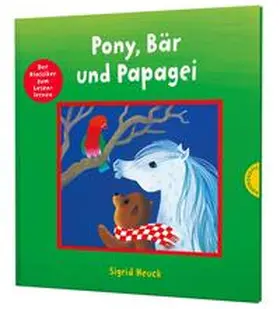 Heuck |  Pony, Bär und Papagei | Buch |  Sack Fachmedien