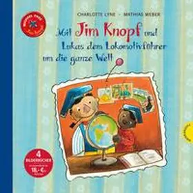 Ende / Lyne |  Jim Knopf: Mit Jim Knopf und Lukas dem Lokomotivführer um die ganze Welt | Buch |  Sack Fachmedien
