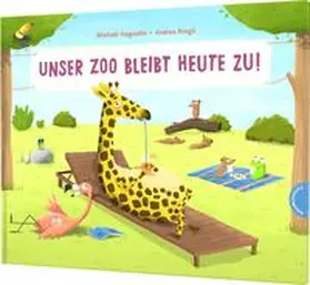 Augustin |  Unser Zoo bleibt heute zu! | Buch |  Sack Fachmedien