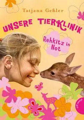 Geßler |  Unsere Tierklinik, Band 1: Rehkitz in Not | Buch |  Sack Fachmedien