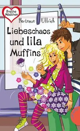 Ullrich |  Liebeschaos und lila Muffins | Buch |  Sack Fachmedien