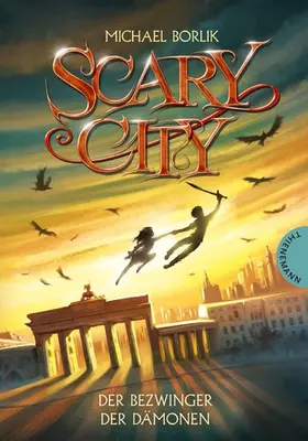 Borlik |  Scary City 3: Der Bezwinger der Dämonen | eBook | Sack Fachmedien