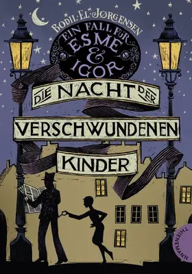 Jørgensen |  Ein Fall für Esme & Igor 2: Die Nacht der verschwundenen Kinder | eBook | Sack Fachmedien