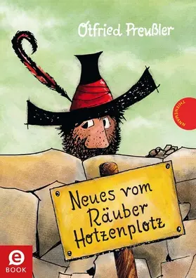 Preußler |  Neues vom Räuber Hotzenplotz | eBook | Sack Fachmedien