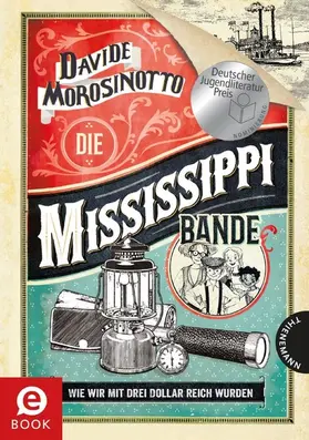 Morosinotto | Die Mississippi-Bande | E-Book | sack.de