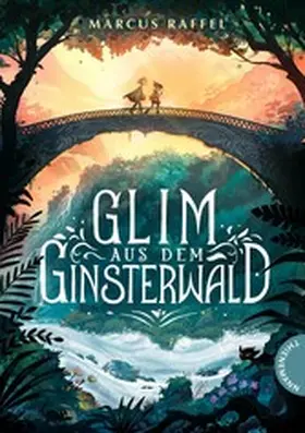 Raffel | Glim aus dem Ginsterwald | E-Book | sack.de