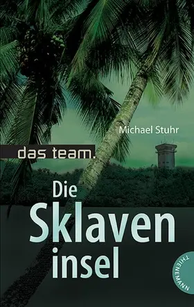 Stuhr |  Das Team 5: Die Sklaveninsel | eBook | Sack Fachmedien