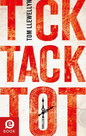 Llewellyn |  Tick Tack Tot | eBook | Sack Fachmedien