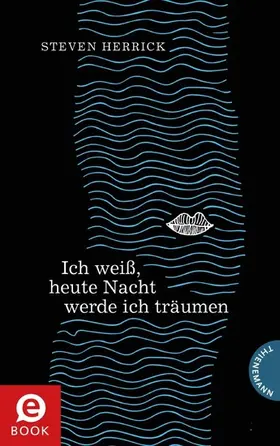 Herrick |  Ich weiß, heute Nacht werde ich träumen | eBook | Sack Fachmedien