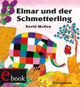 McKee |  Elmar: Elmar und der Schmetterling | eBook | Sack Fachmedien